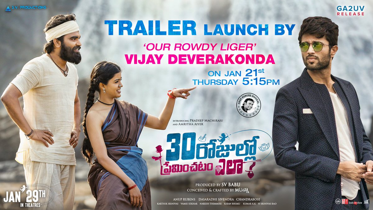Our Rowdy Boy <a href="/TheDeverakonda/">Vijay Deverakonda</a> To Launch <a href="/impradeepmachi/">Pradeep Machiraju</a>'s #30RojulloPreminchadamEla
Theatrical Trailer Tomorrow At 5:15PM.❤️

All The Very Best For  <a href="/impradeepmachi/">Pradeep Machiraju</a> &amp; <a href="/Actor_Amritha/">Amritha</a>
And The Whole Team!

<a href="/DirectorMunna1/">DirectorMunna</a> <a href="/anuprubens/">anuprubens</a>  <a href="/SVProductions5/">SV Productions</a>

#VijayDeverakonda || #LIGER