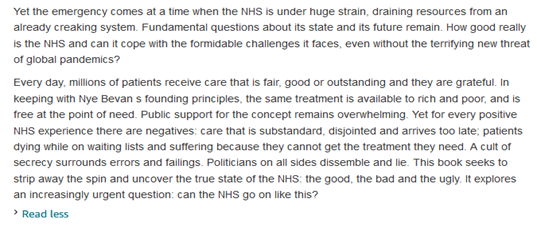 In 2018, he announced an as-yet-unreleased “no holds barred” book into the NHS. Amazon listed that it sets out to ask the question “how good really is the NHS and can it cope with the formidable challenges it faces?”