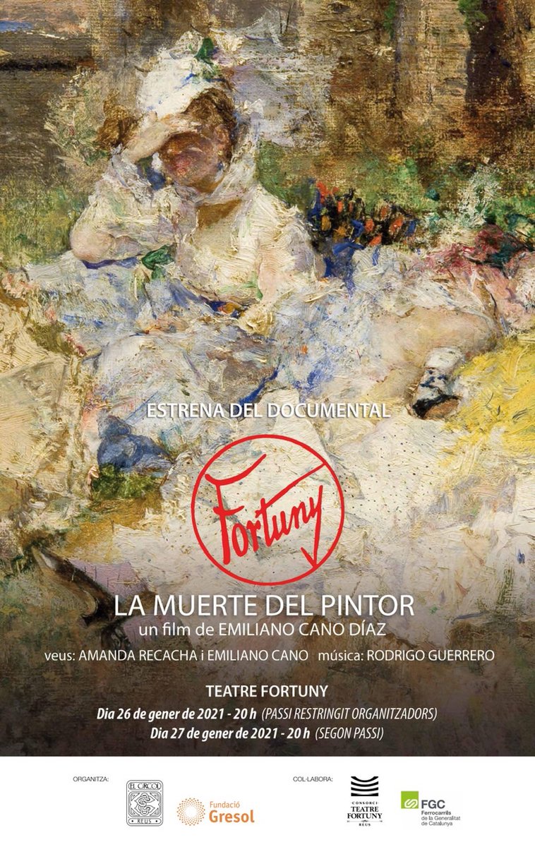 mots_tv's tweet image. Con mucha emoción y gratitud hacia @FundacioGresol y @ElCircolReus puedo al fin anunciar el estreno mundial de ‘Fortuny. La muerte del pintor’ en el @TeatreFortuny_ de Reus el próximo 26 (y 27) de enero a las 20h.