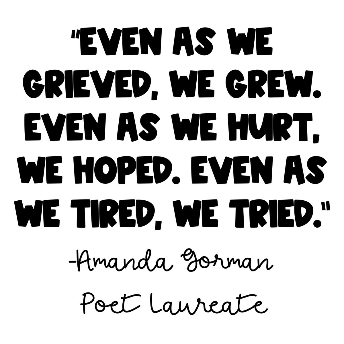 CookClassroom's tweet image. These words hit this teacher hard today. “Even as we grieved, we grew.  Even as we hurt, we hoped.  Even as we tired, we tried.”