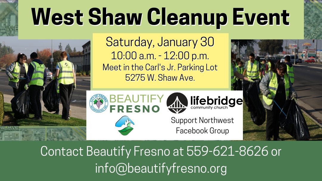 Another opportunity to help beautify our city takes place on Saturday, January 30. We will be cleaning Shaw Avenue, between Highway 99 and Brawley Avenue. Visit eventbrite.com/e/west-shaw-cl… for more details and to sign up to volunteer