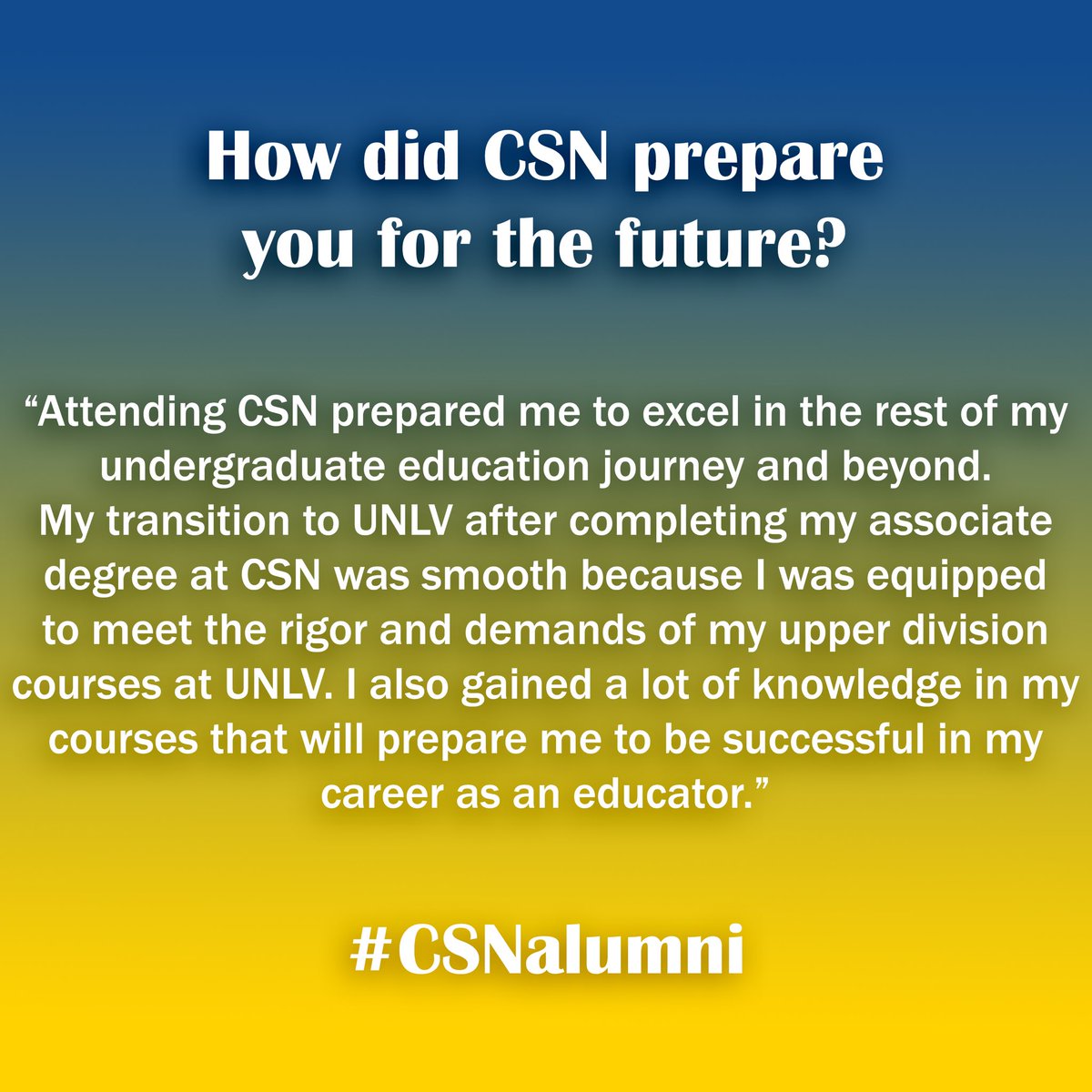CSN_Recruitment's tweet image. For today’s #CSNalumni post, Lauren Hawthorne answers some critical questions about being a student at CSN and leaves behind exceptional advice. We are very proud of our alumni.