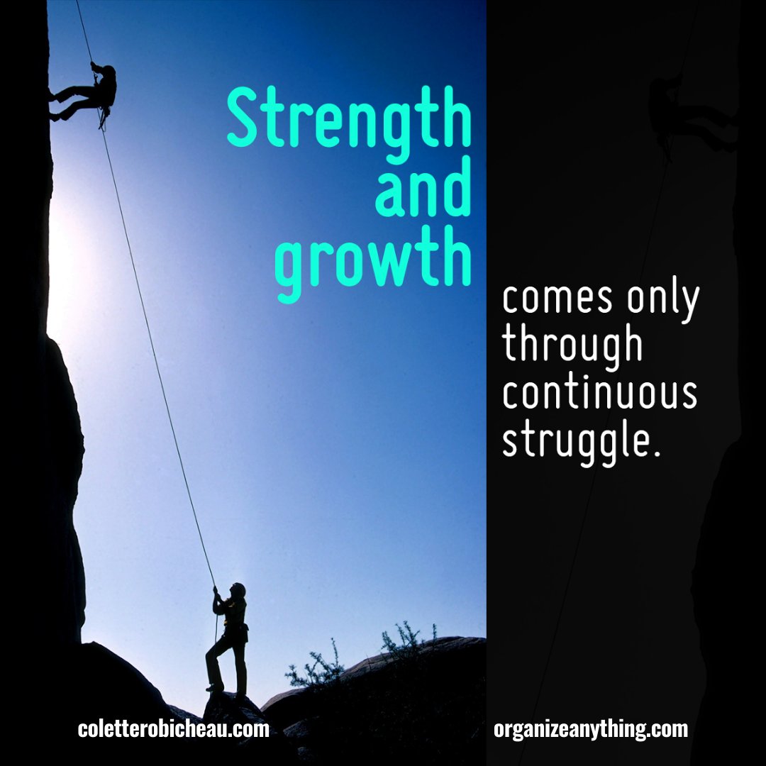 colettecoaches's tweet photo. Strength and growth comes only through continuous struggle.

#Inspiration #motivation #goals #growth #CareerGoals 
#Attitude  #Purpose #ProductivityCoach #ElevatingPerformance #InspirationalQuote #Motivation #WorkLifeBalance #CoachingWorks https://t.co/jrn41DhZA5