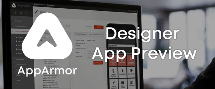 AppArmorMobile's tweet image. #AppArmor is starting 2021 with the launch of a very exciting new capability: the Designer App Preview - mailchi.mp/apparmor/desig… . Your team can now preview your mobile app aesthetics and functions in the Designer in your AppArmor dashboard. #publicsafety #safetyapps