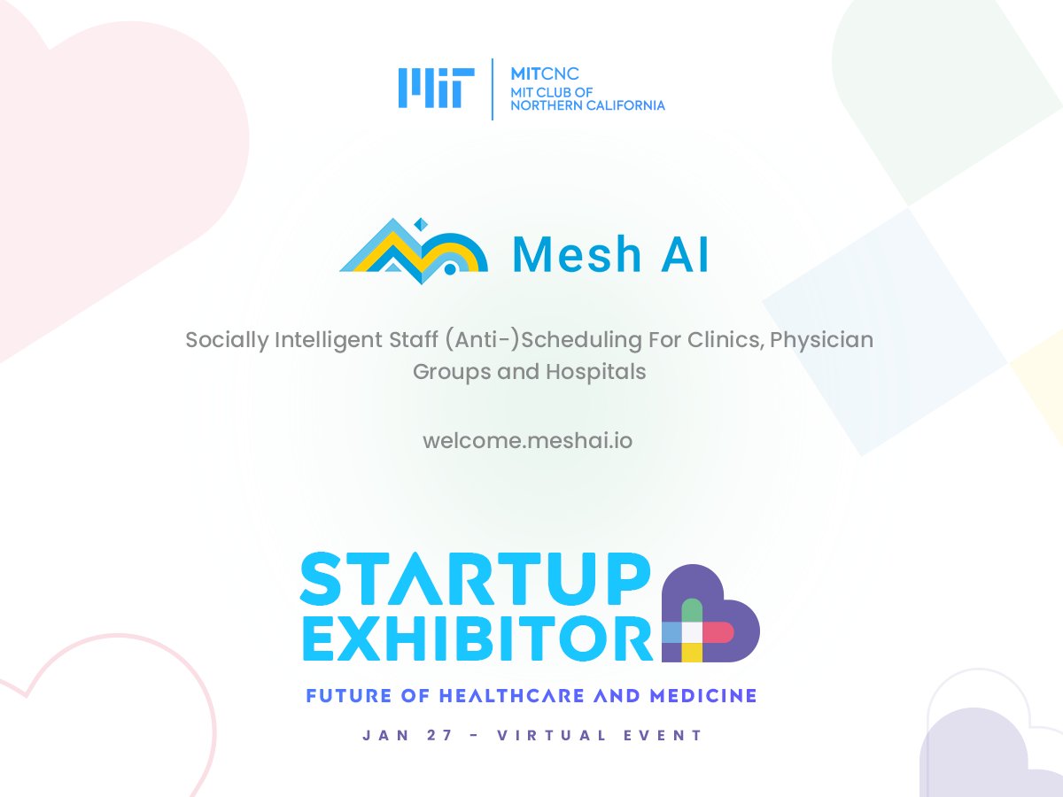 MESHScheduling's tweet photo. Our #HealthcareIT community: visit our virtual booth at the #MIT Future of #healthcare conference on Jan 27th. You can register and speak to us prior to the event as well. Decades of #research , development in a novel staff scheduler #MeshAI4Health. #MITFutureOfHealthcare https://t.co/QCi5RHt7oe