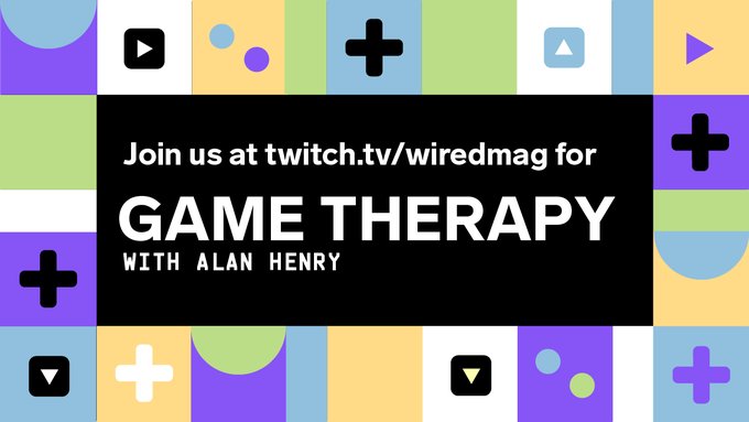 Join us on Twitch for Game Therapy, 7pm ET on Wednesday.
