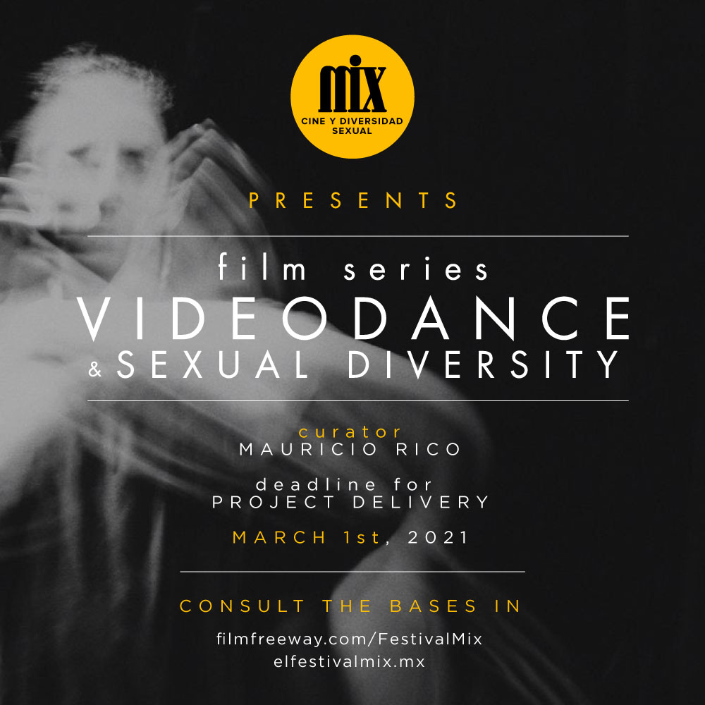 MixFilmFest's tweet photo. A new section is born at Festival Mix Mexico! Calling for works about dance &amp; sexual diversity! #film #dance #LGBT #callforworks #cine #danza #convocatoria #cinemexicano #festivalmix https://t.co/uTo7yuIbQh