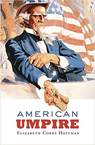Hoffman is a neocon Hoover fellow who suggests that America is not an empire but an "umpire" a mediating power that enforces a set of rules that most nations agree. Theirs alot wrong with that thesis, but this book is well researched and decent attempt at countering empire thesis