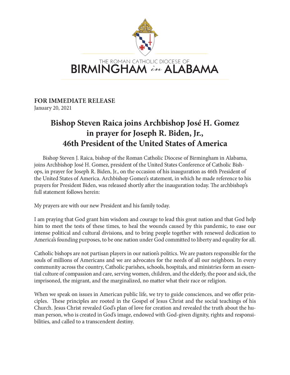 BishopRaicaBHM's tweet photo. I would like to share Archbishop Jose Gomez's statement on the inauguration of Joseph R. Biden, Jr., as the 46th President of the United States of America. I join the archbishop in prayer for our nation's new leader. https://t.co/zIW9vPJkTi