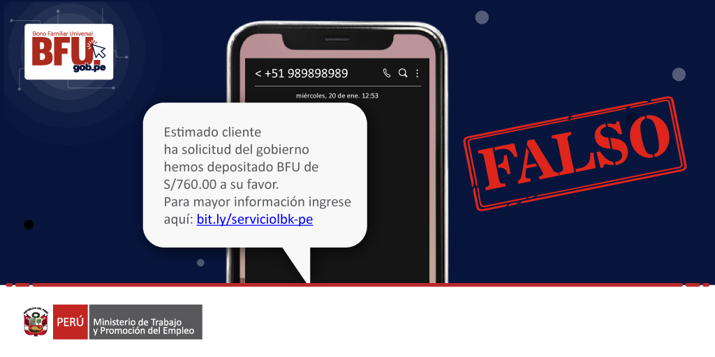 MTPE_Peru's tweet photo. ¡CUIDADO con la información falsa!, no te dejes engañar. Recuerda que la información oficial sobre el nuevo #BonoFamiliarUniversal solo está en https://t.co/6fGygY5bH3. #TuBonoSinIrAlBanco https://t.co/gqccqjCfZ9