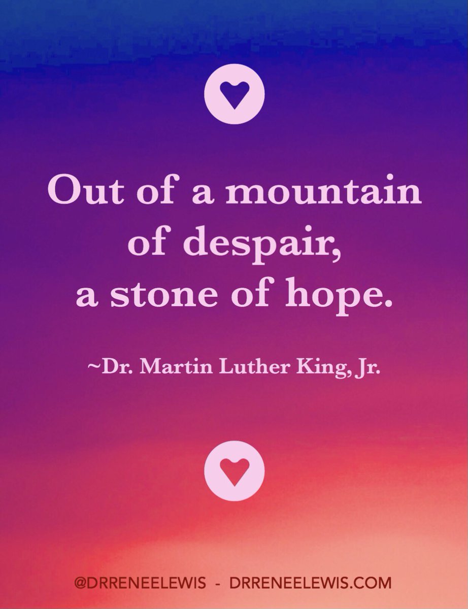 “Out of a mountain of despair, a stone of hope.” ~Dr. Martin Luther King, Jr. #MLK #peace
