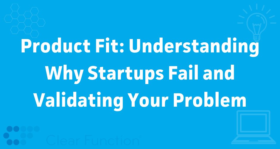 clearfunction's tweet image. Most startups fail because they don't first validate the problem they hope to solve. Find out how to research and validate your product/market fit. #ClearFunction #DigitalEntrepreneur
clearfunction.com/product-fit-pr…