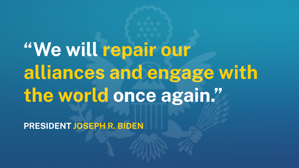 .<a href="/POTUS/">President Donald J. Trump</a> Biden: We will repair our alliances and engage with the world once again. go.usa.gov/xAwU4