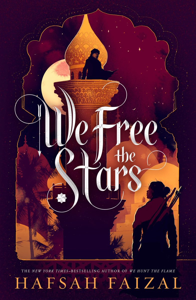 We Free The Stars by  @hafsahfaizal. Lush and striking, hopeful and devastating, We Free the Stars is the masterful conclusion to the Sands of Arawiya duology. (FSG)