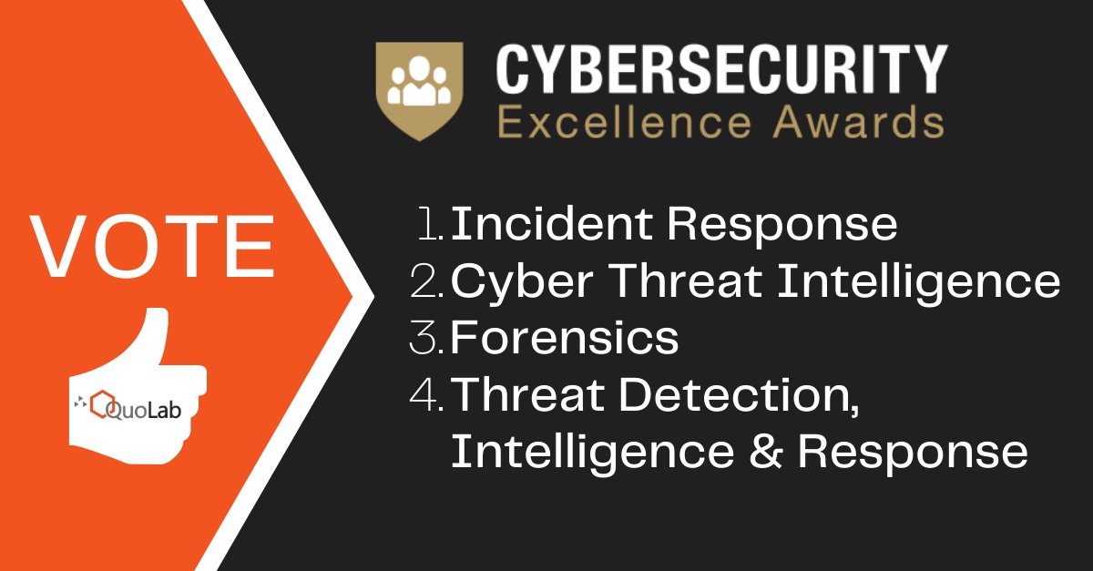 QuoLabTech's tweet photo. Have you voted for #QuoLab yet? We're thrilled to be nominated in four #Cybersecurity Excellence Awards categories and would appreciate your support! https://t.co/bKnwz1jfEl
#IncidentResponse #TI #DigitalForensics #ThreatDetection https://t.co/QEK8aAZYrn