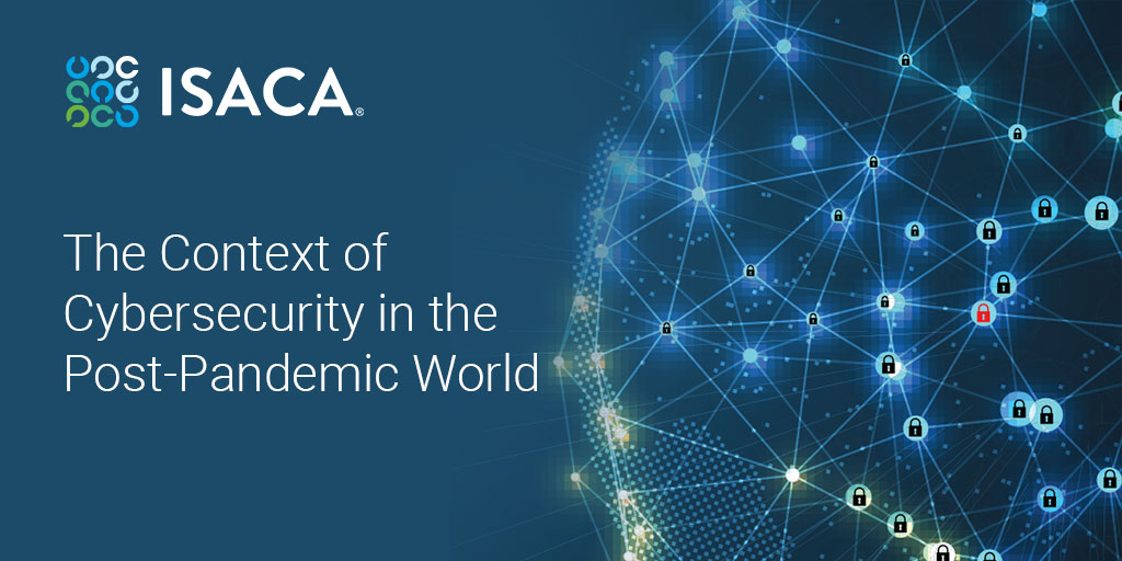 stevensim's tweet image. The pandemic has changed everything - even cybersecurity. Read this unlocked ISACA Journal article. Members always have full access; join to explore the archives! bit.ly/35YPP7C
