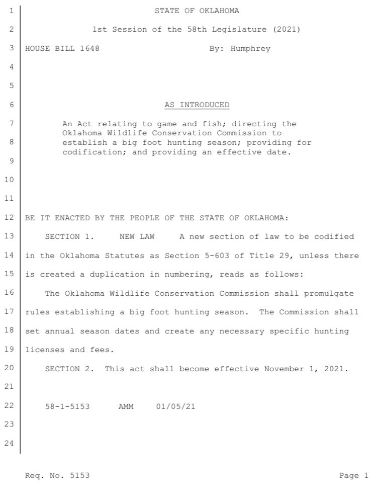 A bill was introduced in Oklahoma to create a Bigfoot hunting season. 

webserver1.lsb.state.ok.us/cf_pdf/2021-22…