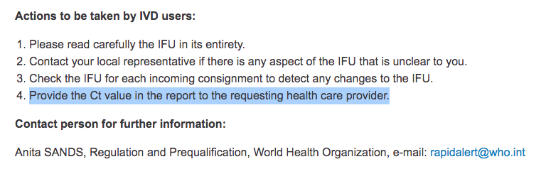 "Provide the Ct to the requesting health care provider" That's a good first start but let's be clear.There isn't one Ct value. There is usually 2-3 for viral genes and 1 for a human gene (RNaseP).Providing one without the others is stupid.