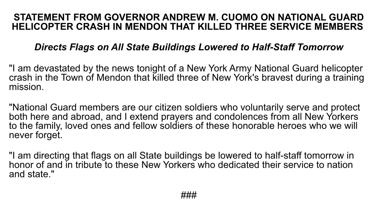 NYGovCuomo's tweet image. Tonight we are devastated by the crash of a New York Army National Guard helicopter in the town of Mendon that killed three of New York's bravest during a training mission.

I'm directing that flags on all State buildings be lowered to half-staff tomorrow.

Full statement: