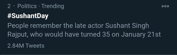 Track Twitter on our beloved Sushant Singh Rajput birthday.  #SushantDay 4:04pm :2.84M for  #SushantDay