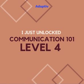 faizzan_ashrafi's tweet photo. 🙌Awesome! I just unlocked Communications 101, level 4! #beingadaptiv #adaptivme #futureready https://t.co/yONO7njqiF
