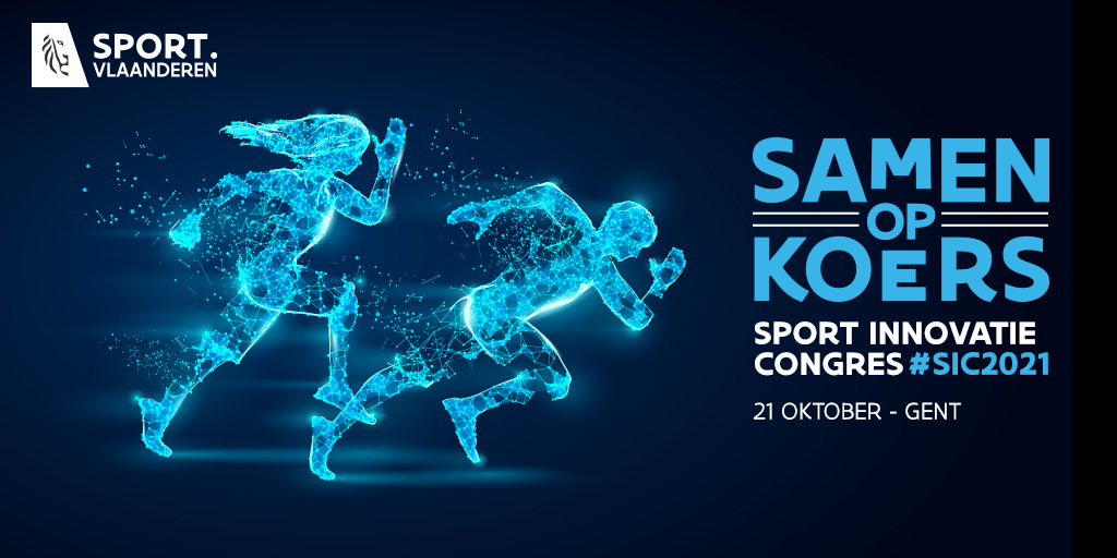 SAVE-THE-DATE

Op 21/10 organiseren we het 4de Sportinnovatiecongres in SV Gent, met als centraal thema: "Samen op koers".

#SIC2021 wordt hét sportnetwerkmoment van het jaar, met o.a. masterclasses, workshops en heel wat mogelijkheden om de toekomst van sport zelf te beleven.