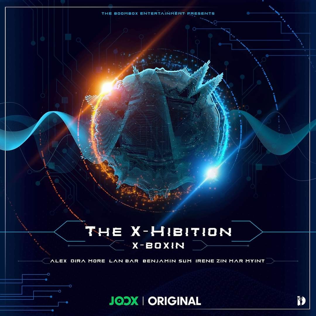 JooxMyanmar's tweet photo. JOOX နဲ့ The Boombox Entertainment တို့ ပူးပေါင်းတင်ဆက်ထားတဲ့ "The X-Hibition (JOOX Original Album)
 📌 X - Boxin 
📌 Alex 
📌 ဓီရာမိုရ် 
📌 Lan Bar 
📌 Benjamin Sum 
📌 Irene Zin Mar Myint 
မကြာခင်ထွက်ရှိလာမှာမို့ အားလုံး​စောင့်ကြည့်ကြပါအုံး​​နော်။ 
#Xbox
#JOOX https://t.co/IGv8Bz4Bo9