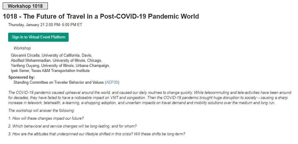 If you are attending the 2021 Transportation Research Board #TRB2021 annual meeting, join us for the Workshop 1018 - "The Future of Travel in a Post-COVID-19 Pandemic World"

Today, Thursday, January 21
2-5pm US Eastern Time
TRB Virtual Event Platform
<a href="/NASEMTRB/">TRB</a> #COVID19 #pandemic