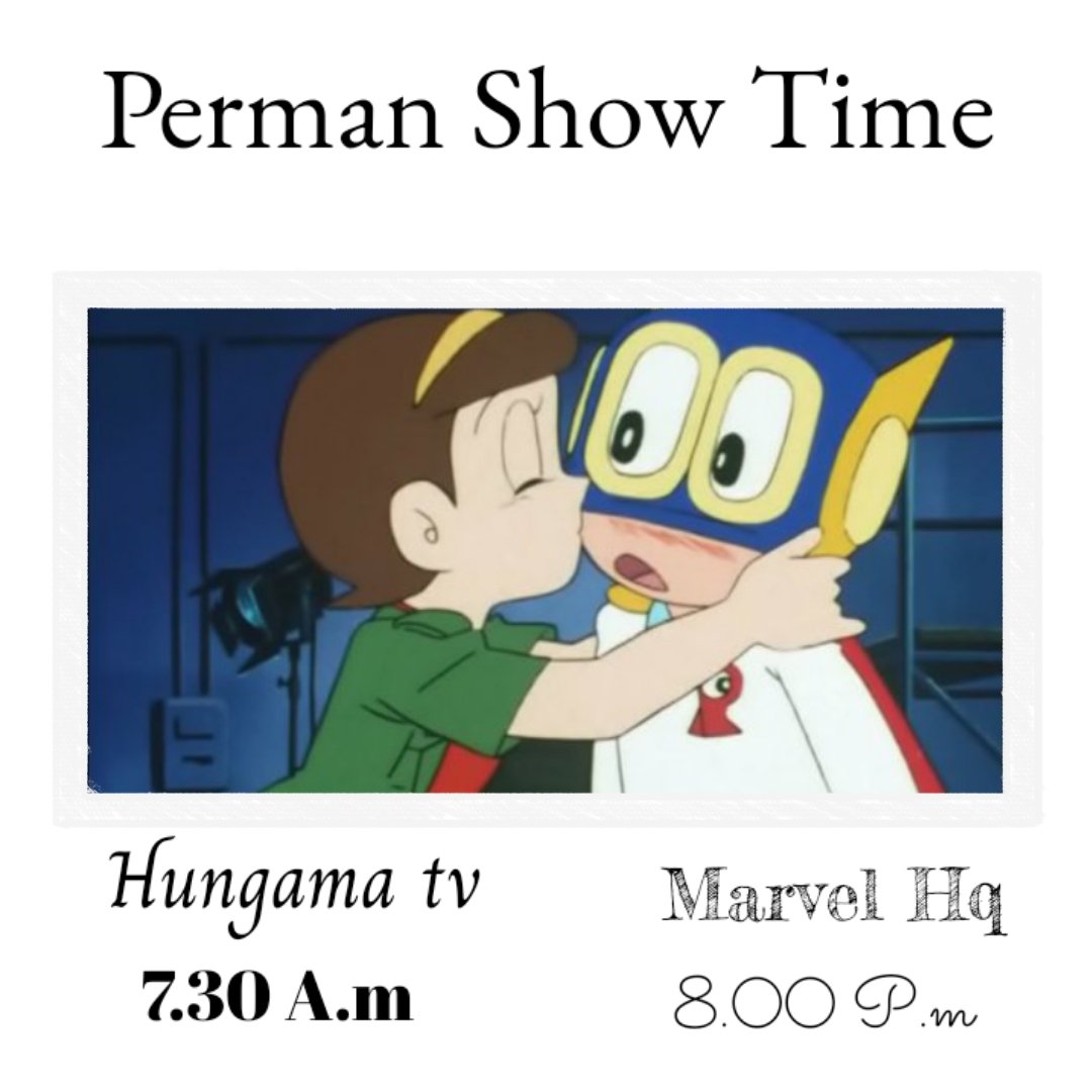 AnimeCreator7's tweet photo. Perman Anime is back .

Please watch perman on tv 

Hungama 7.30 Am 

Marvel Hq at 8.00 P.m 

#indiawantsperman
#permandekhakya

@DisneyIndia 
.2️⃣ https://t.co/5HxR3JPsaC