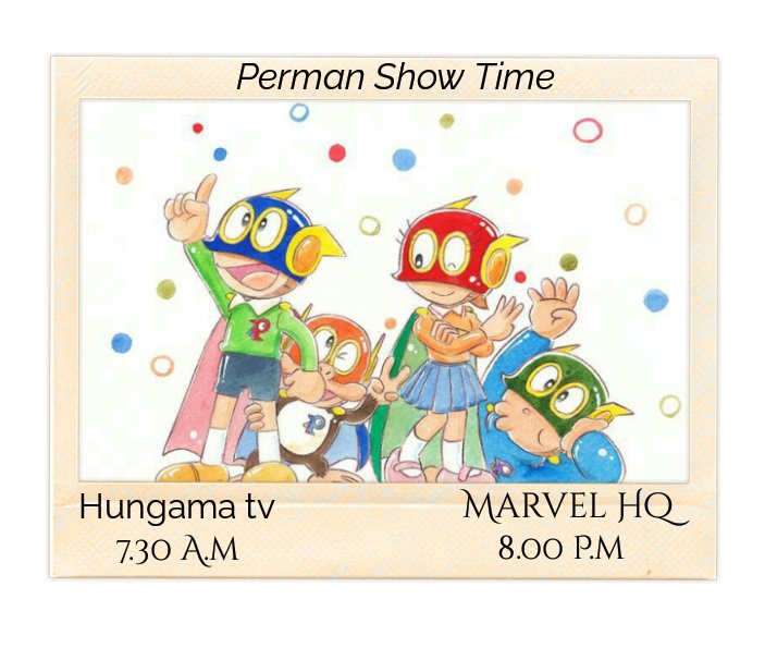 AnimeCreator7's tweet photo. Perman Anime is back .

Please watch perman on tv 

Hungama 7.30 Am 

Marvel Hq at 8.00 P.m 

#indiawantsperman
#permandekhakya

@DisneyIndia 
.2️⃣0️⃣3️⃣ https://t.co/abvJ8wtuOF