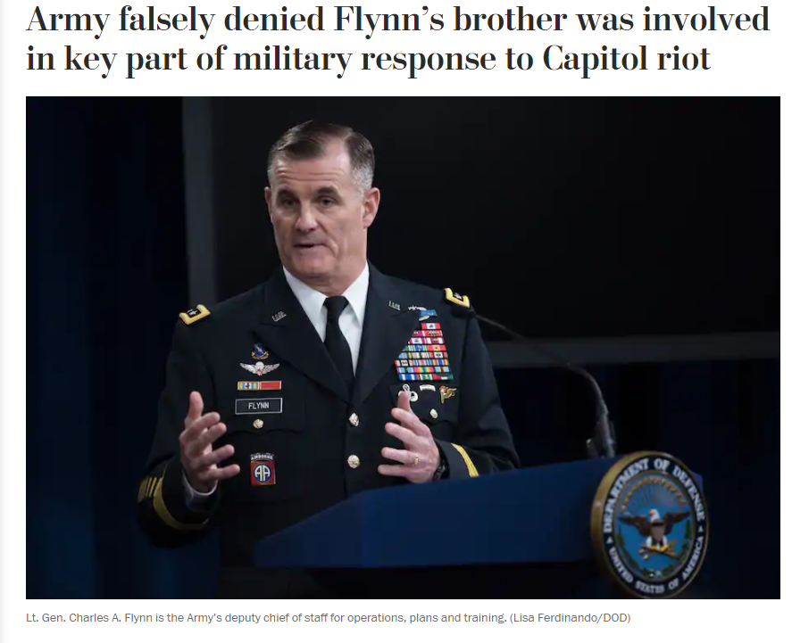 As per the  @washingtonpost. We just recently found out that Mike Flynn's brother - Lt. Gen. Charles A. Flynn was involved in a key part of the military response (or lack of) to the January 6th insurrection. Oddly, the Army denied for days that Charles Flynn was involved.