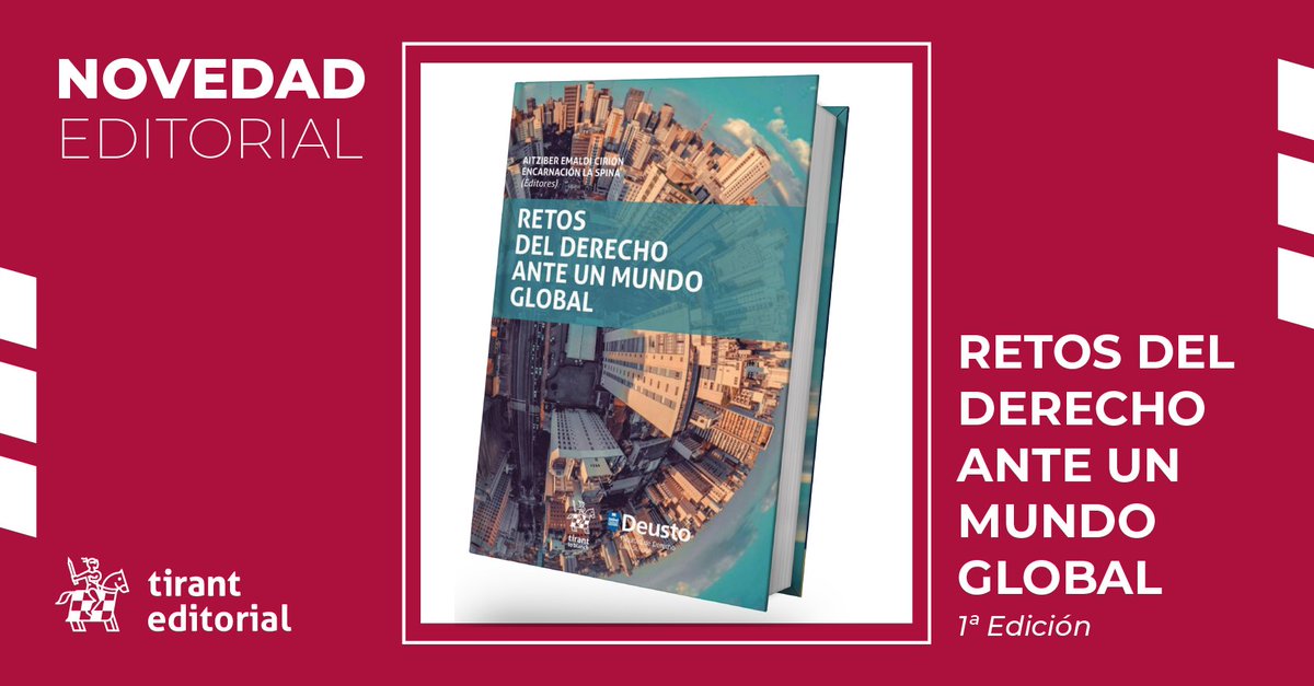 Tirant_ESP's tweet photo. 📚 NOVEDAD EDITORIAL

«Retos del Derecho ante un mundo global», editado por Aitziber Emaldi Cirión y Encarnación la Spina - @nita_spina

👉 Consulta el índice: https://t.co/tzO2BHGllb

Una publicación de Tirant y Facultad de Derecho @deusto https://t.co/JRMSrdDQd0