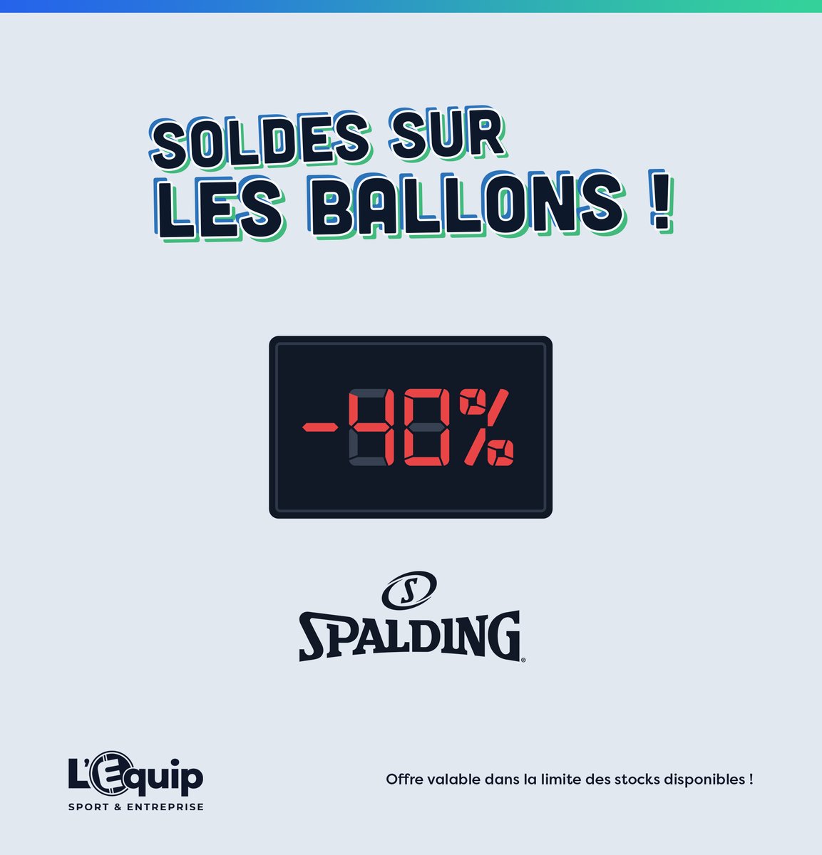 C'est parti pour les soldes sur les ballons en stock !

lequip49.fr/soldes-ballons/