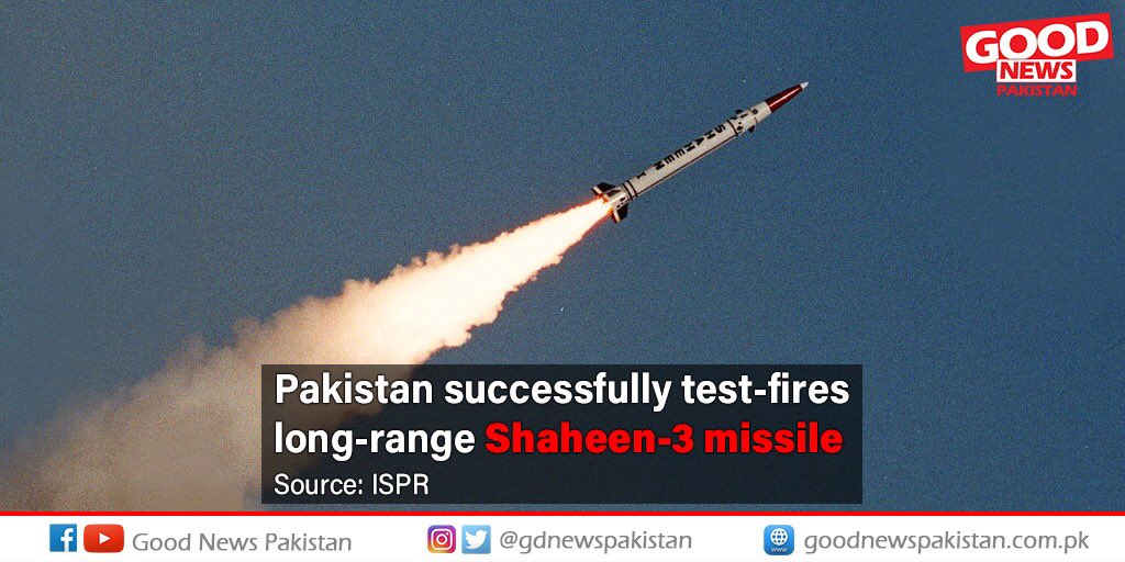 GdNewsPakistan's tweet photo. Pakistan conducted a successful flight test of Shaheen-3 surface-to-surface ballistic missile, having a range of 2,750 Kms.
#GoodNewsPakistan https://t.co/nnYpPIh1Fg