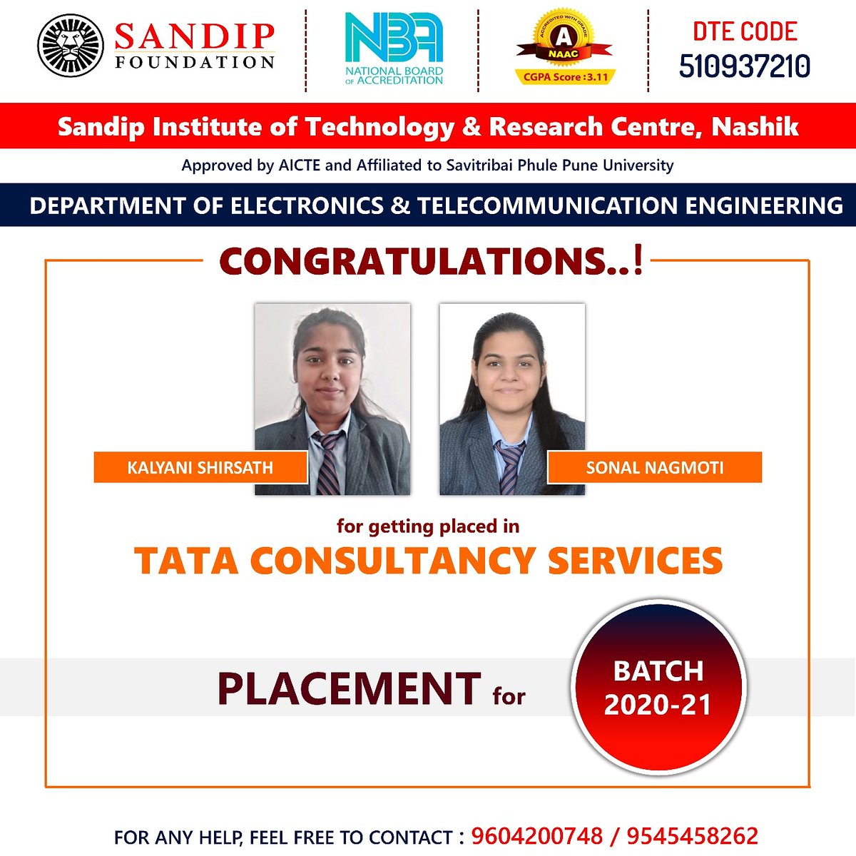 Heartiest Congratulations for getting placed in Tata Consultancy Services.. 🎉

#sitrcentc #SandipFoundation #weareproudofyou #placement2021