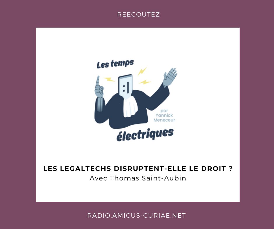 #PODCAST Les temps électriques. Les Legaltechs disruptent-elle le droit ? 

Par <a href="/YannickMeneceur/">Yannick Meneceur 🇪🇺</a> et Sophie Sontag Koenig, avec Thomas Saint-Aubin. 

A écouter ici : tinyurl.com/yxjlx4z6 

#legaltech #civictech #medtech <a href="/SeraphinLegal/">Seraphin.legal</a>