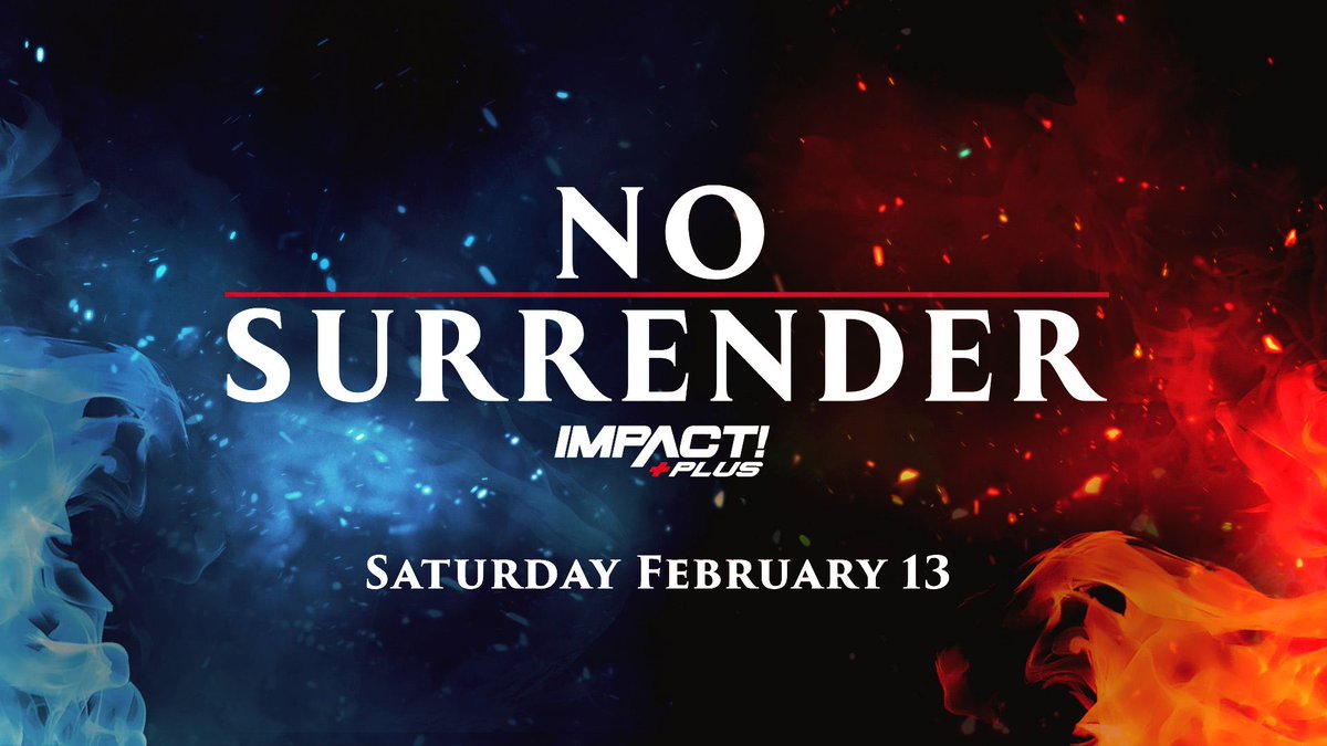 Impact Announces 2021 No Surrender