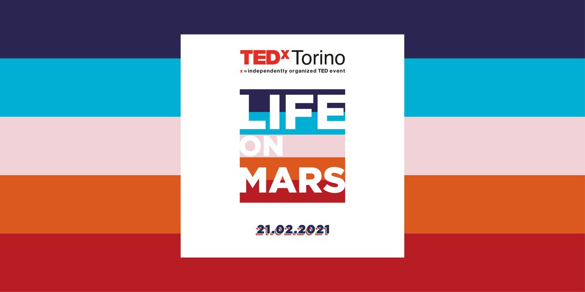 TEDxTorino's tweet photo. Il 21 febbraio 2021 arriva #LifeonMars, il prossimo evento di #TEDxTorino! 

Presto nuovi spoiler, ma intanto puoi dare un'occhiata qui: https://t.co/xH6S5JZQhM https://t.co/3Jxb7fgspM
