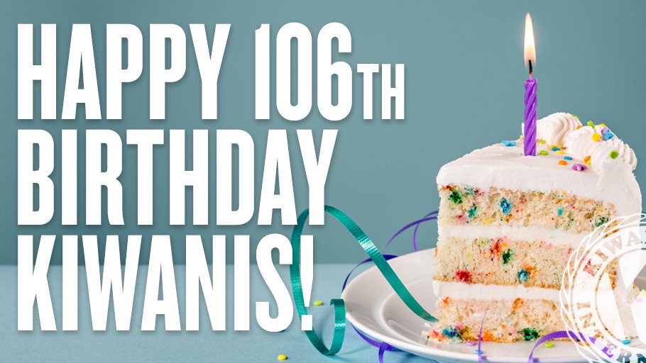 Kiwanis's tweet photo. It's our birthday! 🎉 After more than a century, Kiwanis service is still relevant — more now than ever before. Kids still need our help, just as they did when Kiwanis was founded in 1915. How are you helping kids in your community this month? #KidsNeedKiwanis https://t.co/nJdSu5ijHh