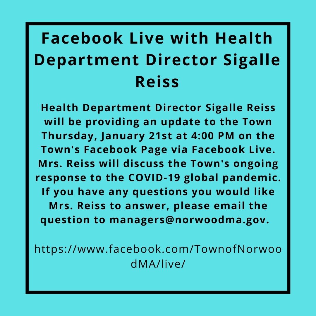 Town Of Norwood Join Us At 4 Pm Today To Watch Health Department Director Sigalle Reiss Norwoodma Covid19 Update On Facebook Live If You Have Any Questions You Would Like