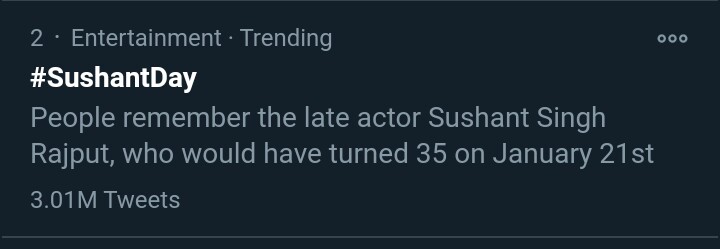 Track Twitter on our beloved Sushant Singh Rajput birthday.  #SushantDay 4:47pm :3.01M for  #SushantDay