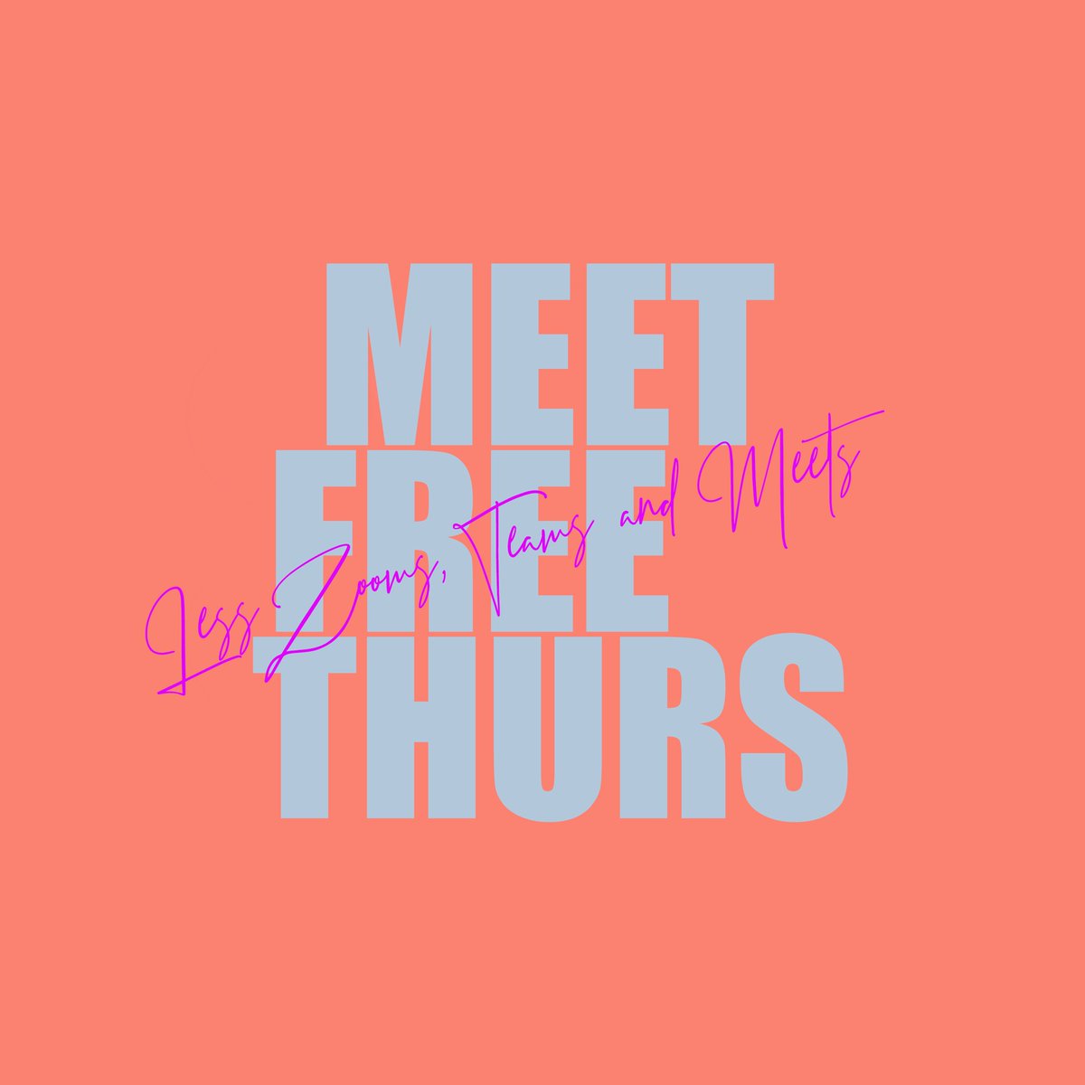 TalkerTailor's tweet photo. Don’t Skype us, Microsoft Teams us, Slack call us, pop up on Zoom or even send a pigeon with a note because it’s #MeetFreeThursday and we’re busy making money moves - okur x https://t.co/vhJX5Ymg7x