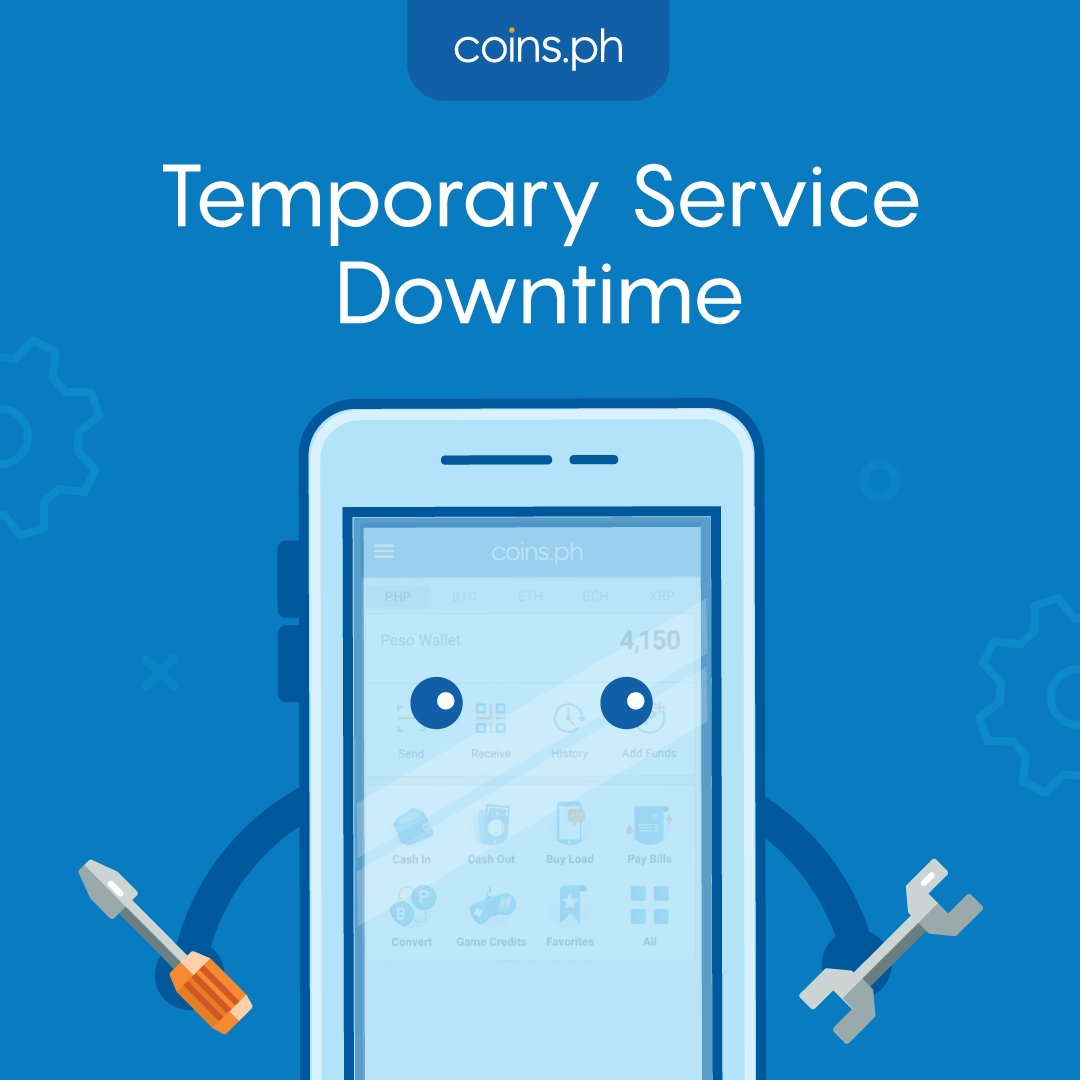 Coins Ph Please Be Advised That We Are Undergoing System Maintenance We Sincerely Apologize For Any Inconvenience This Has Caused We Will Post An Update As Soon As We Are Back Coins Ph Please Be Advised That We Are Undergoing System Maintenance We Sincerely Apologize For Any Inconvenience This Has Caused We Will Post An Update As Soon As We Are Back