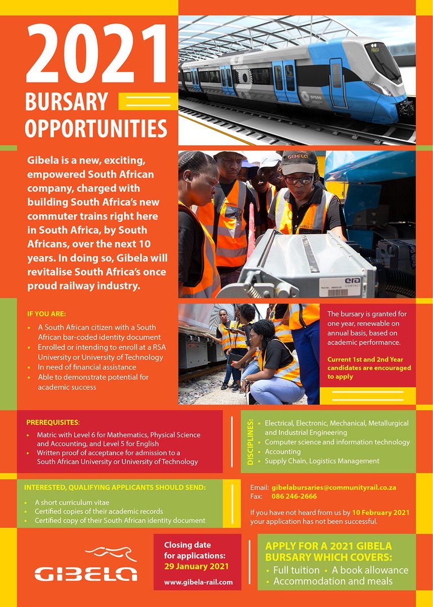 RailGibela's tweet photo. Gibela 2021 bursary programme:
 
Gibela invites prospective candidates to apply for its 2021 bursary programme. Bursaries are granted for one year, renewable on an annual basis and based on academic performance. Applications close on 29 January 2021. #GibelaTeam https://t.co/lp0r82rcT4