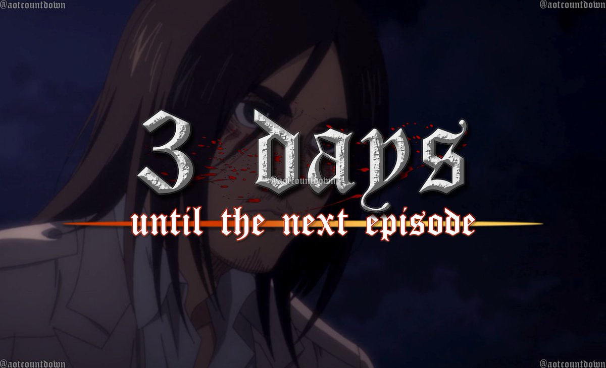 Attack On Titan Countdown on Twitter: "3 days before "The Assault" ! 🔥
