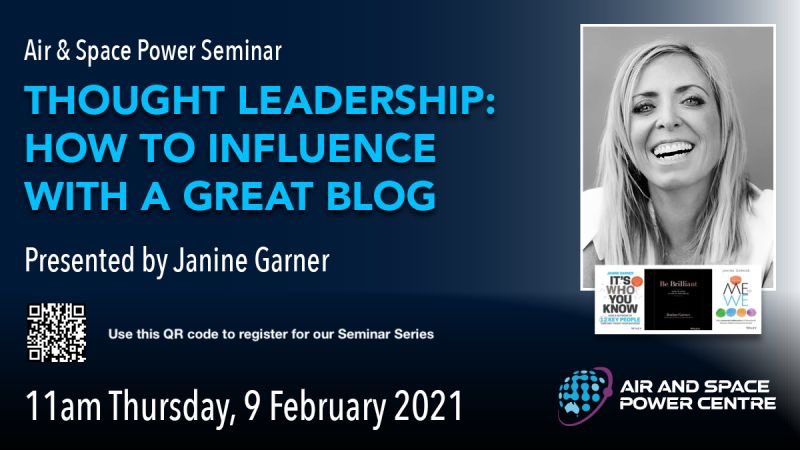 ASPC_Australia's tweet photo. Are you keen to contribute to the #airpower and #spacepower contest of ideas but no where to start?
Our first Airpower Seminar of 2021 looks at influencing through blogging delivered by Janine Garner may help.
Register here: https://t.co/8xHjcWB9iN https://t.co/8fuE73Z6jJ