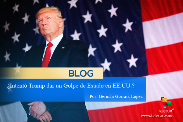 teleSURtv's tweet photo. #BlogsteleSUR por Germán Gorraiz López | ¿Intentó Trump dar un Golpe de Estado en EE.UU.? 👉 https://t.co/iPSQ9Y0iRe https://t.co/LhER7RCWoI