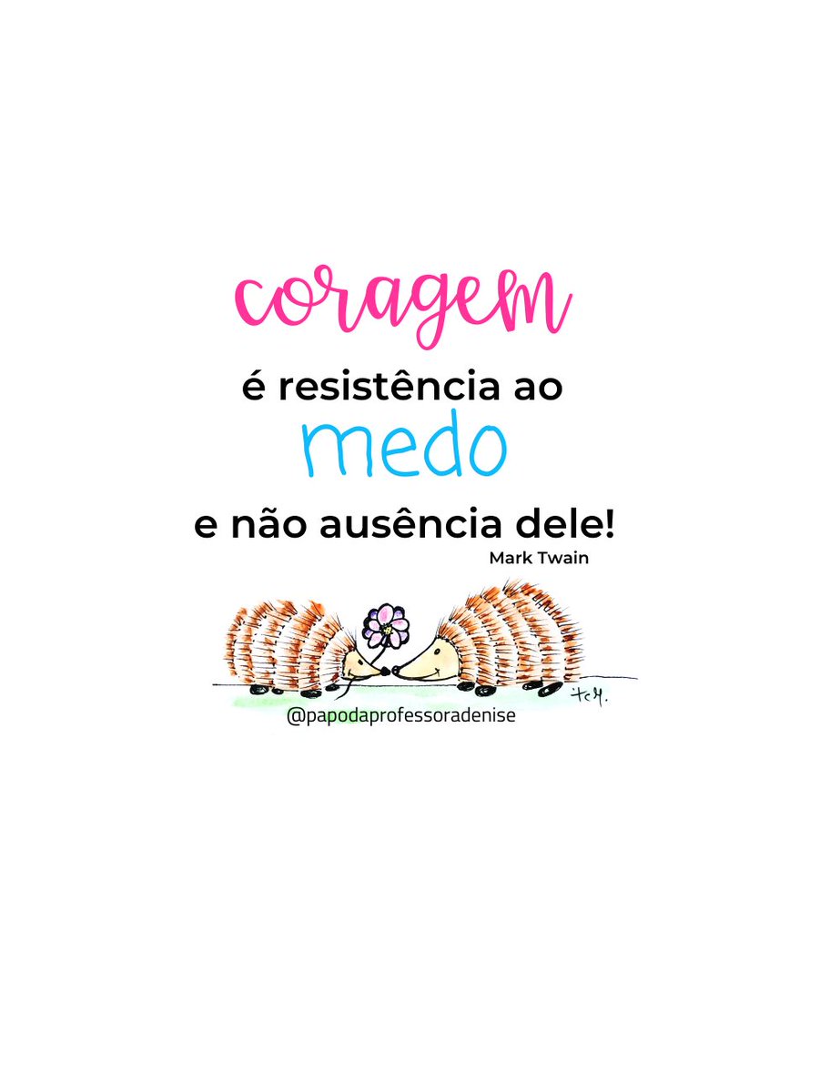 PapodProfDenise's tweet photo. Vai com medo mesmo!
Afinal, a coragem é a resistência e domínio ao medo e não a ausência dele.

#papodaprofessoradenise #americanasp #aulasonline #aulasremotas 
#professorasdobrasil #professora #professores #professoresdobrasil #professor #voltaasaulas #voltaasaulas2021 https://t.co/Obty15nPzS