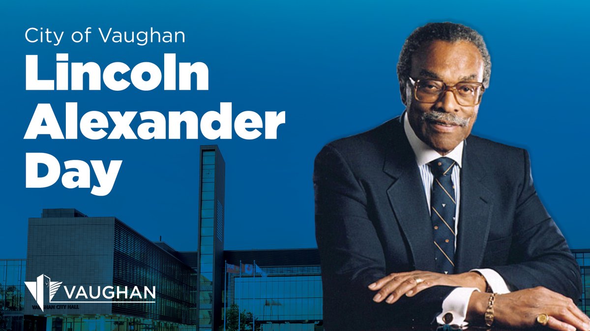 The City of Vaughan has proclaimed Jan. 21 #LincolnAlexanderDay in recognition of his contributions to advancing education, race relations and youth issues in Canada. To learn more about City proclamations, visit vaughan.ca/proclamations