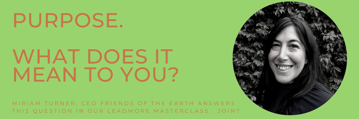 sheleadschange's tweet photo. There is still time to subscribe to LeadMore - designed to explore key themes related to leadership.  In our upcoming Masterclass, Miriam Turner, from Friends of the Earth shares what purpose means to her.  Subscribe today: https://t.co/bs2aIZmkAO

#leadership #leadmore #purpose https://t.co/o9XivFyudy